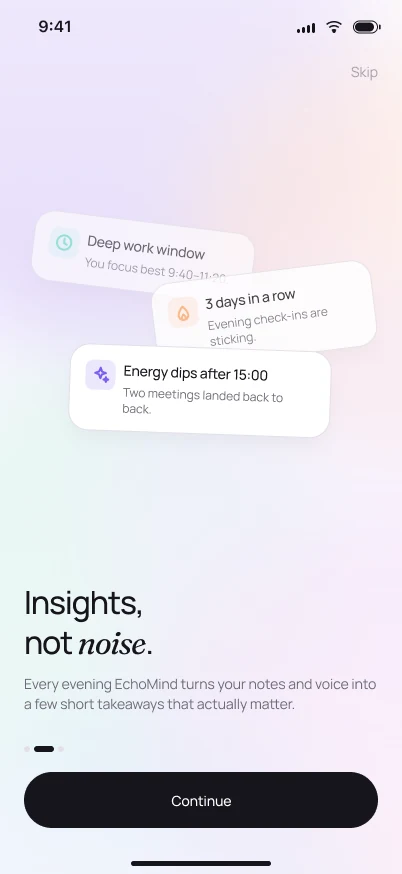EchoMind onboarding, insights not noise